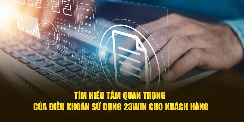 Điều khoản sử dụng 23win - Quy định cập nhật mới nhất 2024 2 Điều khoản khi thực hiện giao dịch